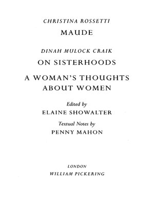 cover image of Maude by Christina Rossetti, On Sisterhoods and a Woman's Thoughts About Women by Dinah Mulock Craik